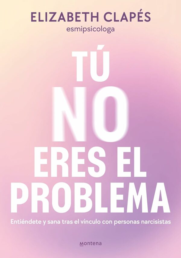 Tu no eres el problema